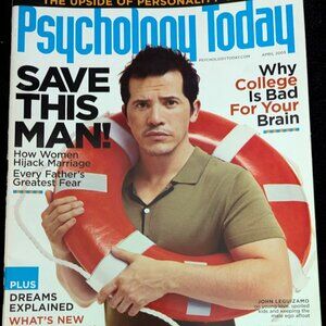 Psychology Today Magazine April 2005 John Leguizamo Dreams College Brain Health